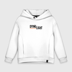 Детское худи Oversize хлопок с принтом DYING LIGHT GOOD NIGHT  GOOD LUCK LOGO в Курске, френч-терри — 70% хлопок, 30% полиэстер. Мягкий теплый начес внутри —100% хлопок | боковые карманы, эластичные манжеты и нижняя кромка, капюшон на магнитной кнопке | apocalypsis | dying light | dying light 2 | dying light the following | haran | horror | kyle craig | monsters | survivor | zombie | апокалипсис | выживалка | даинг лайт | зомби | кайл крейн | монстры | харан