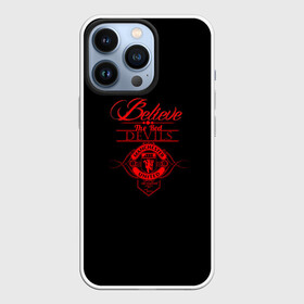 Чехол для iPhone 13 Pro с принтом Believe in Devils в Курске,  |  | manchester | manchester united | red devils | united | английский футбол | англия | апл | красные дьяволы | криштиану | криштиану роналду | лига чемпионов | манчестер | манчестер юнайтед | футбол | юнайтед