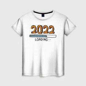 Женская футболка 3D с принтом 2022  загрузка в Курске, 100% полиэфир ( синтетическое хлопкоподобное полотно) | прямой крой, круглый вырез горловины, длина до линии бедер | 2022 | new year | загрузка | новый год | ожидание | подарок | рождество | счастье