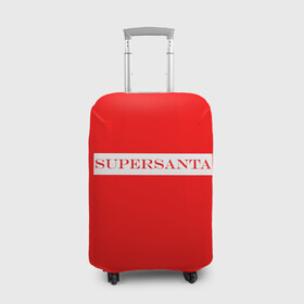 Чехол для чемодана 3D с принтом SUPERSANTA в Курске, 86% полиэфир, 14% спандекс | двустороннее нанесение принта, прорези для ручек и колес | 2022 | supersanta | дед мороз | новый год | санта