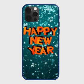 Чехол для iPhone 12 Pro Max с принтом HAPPY NEW YEAR 2022 | С НОВЫМ ГОДОМ в Курске, Силикон |  | 2022 | c | christmas | happy | ice | new | snow | snowflake | year | годом | лед | ледяной | новый | новым | рождество | снег | снежинка