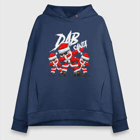 Женское худи Oversize хлопок с принтом DAB SANTA CLAUS   НОВЫЙ ГОД 2022 в Курске, френч-терри — 70% хлопок, 30% полиэстер. Мягкий теплый начес внутри —100% хлопок | боковые карманы, эластичные манжеты и нижняя кромка, капюшон на магнитной кнопке | 2022 | beast | merry christmas | new year | red bow | santa hat | snow | tiger | winter | winter is coming | year of the tiger | год тигра | дед мороз | животные | звери | зверь | зима | зима 2022 | зима близко | новог | новогодни