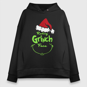 Женское худи Oversize хлопок с принтом Resting Grinch Face. в Курске, френч-терри — 70% хлопок, 30% полиэстер. Мягкий теплый начес внутри —100% хлопок | боковые карманы, эластичные манжеты и нижняя кромка, капюшон на магнитной кнопке | 2022 | grinch | happy new year | merry christmas | год тигра | гринч | зима близко | нг | новогодний | новый год | новый год 2022 | рождество | снег | снежинки