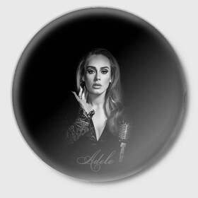 Значок с принтом Adele Icon в Курске,  металл | круглая форма, металлическая застежка в виде булавки | девушка | имя | микрофон | певица | фото