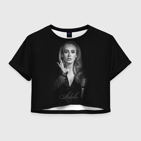Женская футболка Crop-top 3D с принтом Adele Icon в Курске, 100% полиэстер | круглая горловина, длина футболки до линии талии, рукава с отворотами | девушка | имя | микрофон | певица | фото