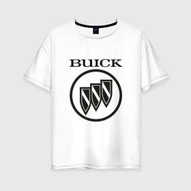 Женская футболка хлопок Oversize с принтом Buick | Black and White Logo в Курске, 100% хлопок | свободный крой, круглый ворот, спущенный рукав, длина до линии бедер
 | auto | avista | buick | cascada | enclave | encore | logo | regal | verano | wildcat | авто | автомобиль | ам | бьюик | бюик | лого | логотип | машина | машины | эмблема