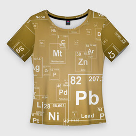 Женская футболка 3D Slim с принтом Pb  таблица Менделеева в Курске,  |  | Тематика изображения на принте: pb | для физиков | для химиков | менделеев | наука | песочные | свинец | студентам | таблица менделеева | физика | химия