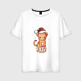 Женская футболка хлопок Oversize с принтом ТИГРЁНОК 22 в Курске, 100% хлопок | свободный крой, круглый ворот, спущенный рукав, длина до линии бедер
 | девушкам | детям | новый год | подарок | праздник | тигр | тигренок