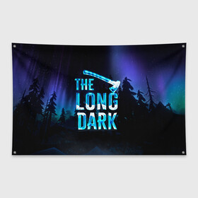 Флаг-баннер с принтом The Long Dark Logo в Курске, 100% полиэстер | размер 67 х 109 см, плотность ткани — 95 г/м2; по краям флага есть четыре люверса для крепления | alaska | long dark | the long dark | аляска | выживание | длинная тьма | долгая тьма | игра long dark