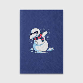 Обложка для паспорта матовая кожа с принтом Dab Snowman in a scarf в Курске, натуральная матовая кожа | размер 19,3 х 13,7 см; прозрачные пластиковые крепления | Тематика изображения на принте: 2022 | 22 | christmas | dab | dub | new | notes | scarf | snow | snowman | snowy | woman | year | баба | год | даб | новый | ноты | очки | рождество | снег | снеговик | снежная | шарф