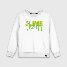 Детский свитшот хлопок с принтом SLIME! в Курске, 100% хлопок | круглый вырез горловины, эластичные манжеты, пояс и воротник | Тематика изображения на принте: slime | граффити | искусство | минимализм | рисунок | слайм