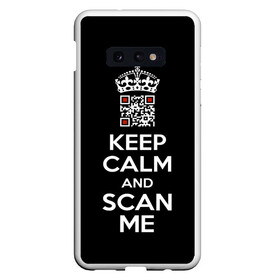 Чехол для Samsung S10E с принтом Keep calm and scan me: fuck off в Курске, Силикон | Область печати: задняя сторона чехла, без боковых панелей | crown | cute | keep calm and scan me | qr code | qr код | royal motto | королевский девиз | корона | милый | пошел ты | успокойся и просканируй меня