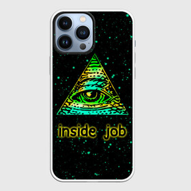 Чехол для iPhone 13 Pro Max с принтом Inside Job Всевидящее око в Курске,  |  | Тематика изображения на принте: allseeing eye | cognito inc | eye | inside job | reptilian | triangle | божий глаз | всевидящее око | всевядящий глаз | глаз | глаз в треугольнике | дельта | корпорация заговор | око | символ | треугольник с глазом
