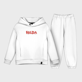 Детский костюм хлопок Oversize с принтом Hilda Big Logo в Курске,  |  | hilda | logo | mult | netflix | лого | логотип | мульт | мультик | мультсериал | мультфильм | нетфлик | хилда | хильда