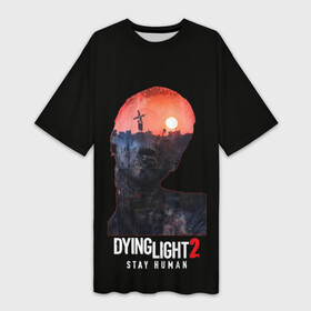 Платье-футболка 3D с принтом Dying Light Stay Human в Курске,  |  | dying light | harran | stay human | зомби | харран