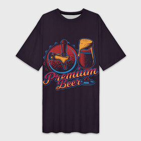 Платье-футболка 3D с принтом Premium Beer в Курске,  |  | a | bar | beer | craft beer | алкаш | балтика | бар | бармен | бокал | бутылка | жигулёвское | закуска | кабак | кафе | кружка | официант | паб