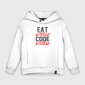 Детское худи Oversize хлопок с принтом EAT. SLEEP. CODE. REPEAT. в Курске, френч-терри — 70% хлопок, 30% полиэстер. Мягкий теплый начес внутри —100% хлопок | боковые карманы, эластичные манжеты и нижняя кромка, капюшон на магнитной кнопке | coder | it people | айтишники | гик | информатик | ит специалист | кодер | кодировщик | прогер | программист