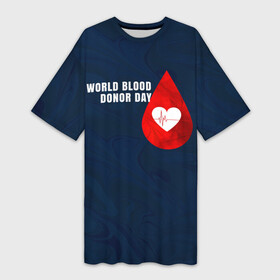 Платье-футболка 3D с принтом Ритм крови в Курске,  |  | благотворительность | донорм | кровь | медицина | надпись | ритм