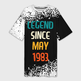 Платье-футболка 3D с принтом Legend Since May 1983 в Курске,  |  | 1983 | legend | made in | may | since | ussr | бабушке | брату | год | дедушке | день | жене | краска | мае | май | маме | мужу | папе | рожден | рождения | сделано | сестре | спрей | ссср | юбилей