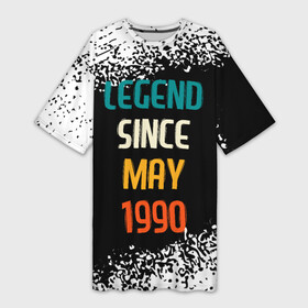 Платье-футболка 3D с принтом Legend Since May 1990 в Курске,  |  | 1990 | legend | made in | may | since | ussr | бабушке | брату | год | дедушке | день | жене | краска | мае | май | маме | мужу | папе | рожден | рождения | сделано | сестре | спрей | ссср | юбилей