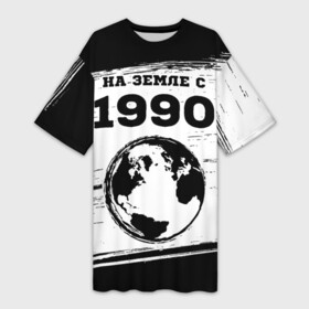 Платье-футболка 3D с принтом На Земле с 1990  Краска в Курске,  |  | 1990 | made in | ussr | бабушке | брату | год | дедушке | день | жене | краска | маме | мужу | на земле | на земле с | папе | рожден | рождения | сделано | сестре | ссср | юбилей