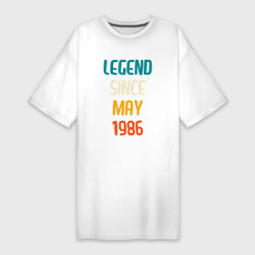 Платье-футболка хлопок с принтом Legend Since May 1986 в Курске,  |  | 1986 | legend | made in | may | since | ussr | бабушке | брату | год | дедушке | день | жене | мае | май | маме | мужу | папе | рожден | рождения | сделано | сестре | ссср | юбилей