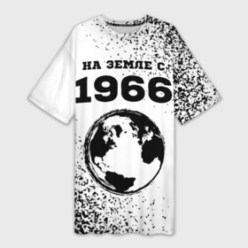 Платье-футболка 3D с принтом На Земле с 1966 Краска в Курске,  |  | 1966 | made in | ussr | бабушке | брату | год | дедушке | день | жене | краска | маме | мужу | на земле | на земле с | папе | рожден | рождения | сделано | сестре | спрей | ссср | юбилей