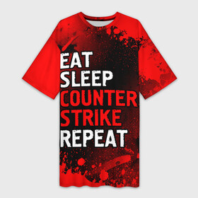 Платье-футболка 3D с принтом Eat Sleep Counter Strike Repeat + Брызги в Курске,  |  | counter | csgo | eat sleep counter strike repeat | logo | paint | strike | брызги | игра | игры | контрт | краска | ксго | лого | логотип | символ | страйк