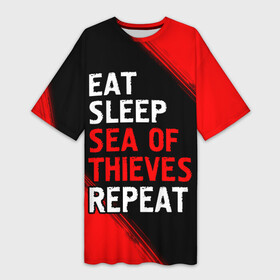 Платье-футболка 3D с принтом Eat Sleep Sea of Thieves Repeat  Краски в Курске,  |  | eat sleep sea of thieves repeat | logo | sea | thieves | воров | игра | игры | краска | лого | логотип | море | символ