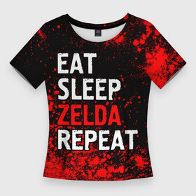 Женская футболка 3D Slim с принтом Eat Sleep Zelda Repeat  Краска в Курске,  |  | eat sleep zelda repeat | legend | logo | the | zelda | зельда | игра | игры | краска | краски | легенд | лого | логотип | символ