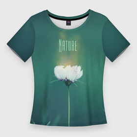 Женская футболка 3D Slim с принтом Природа  цветок в Курске,  |  | art | handeyework | natura | арт | бирюза | красота | летние | лето | огененный цветок | природа | ромашка | с цветами | тепло | тона | цветок | цветочный принт | цветы