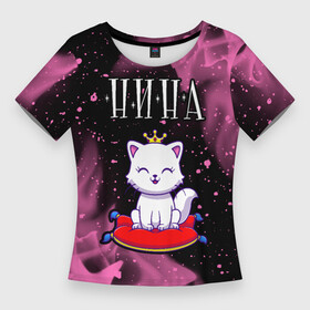 Женская футболка 3D Slim с принтом Нина  КОШКА  Пламя в Курске,  |  | имена | имени | имя | кошка | ника | нина | ниночка | нинуля | нита | огонь | пламя | русский | фамилия