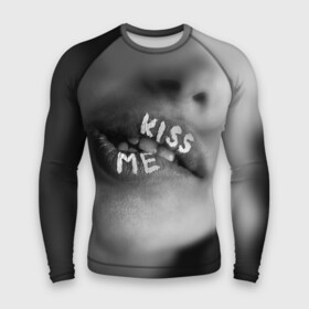 Мужской рашгард 3D с принтом Kiss me в Курске,  |  | girl | kisss me | love | strong | white and black | губы | девушка | лицо | любовь | надписи | поцелуй | поцелуй меня | с надписями | страсть | фото | фотоарт | черно белое | черно белые | чувства