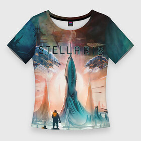 Женская футболка 3D Slim с принтом Stellaris космические корабли на фоне башни в Курске,  |  | paradox development studio | paradox interactive | stellaris | башня | галактика | космический корабль | космос | расы | стратегия