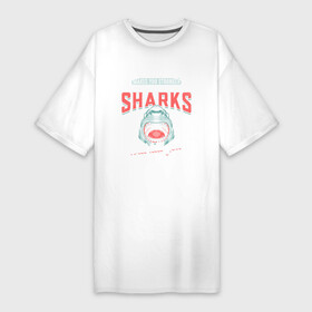 Платье-футболка хлопок с принтом Что тебя не убивает, делает тебя сильнее, кроме акул, акулы убьют тебя в Курске,  |  | shark | акула | акулы | акулы убьют тебя | белая | делает тебя сильнее | катран | кроме акул | рыба | селахия | тигровая | тупорылая | хищник | шарк