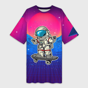 Платье-футболка 3D с принтом космонавт на скейте в Курске,  |  | астронавт | космонавт | космос | скейт | скейтер