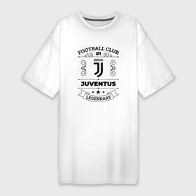 Платье-футболка хлопок с принтом Juventus: Football Club Number 1 Legendary в Курске,  |  | club | football | juventus | logo | клуб | лого | мяч | символ | спорт | футбол | футболист | футболисты | футбольный | ювентус