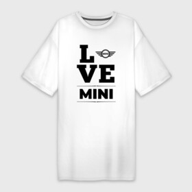 Платье-футболка хлопок с принтом Mini Love Classic в Курске,  |  | auto | brand | logo | love | mini | symbol | авто | бренд | купер | лого | мини | символ